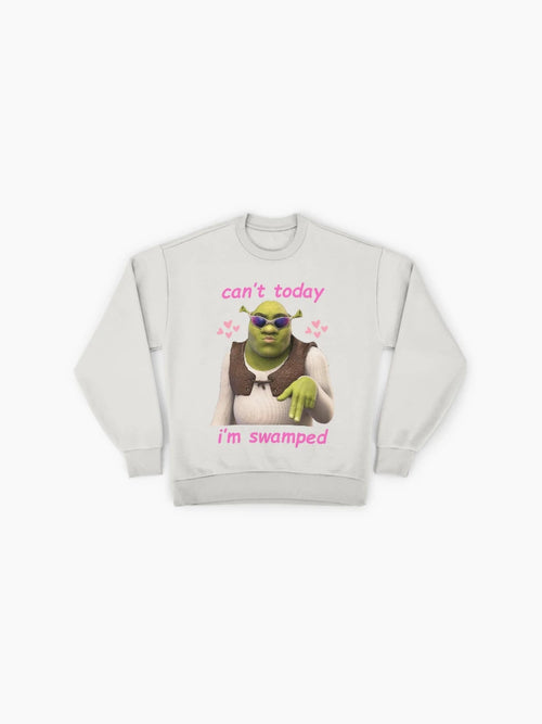 'Can't Today, I'm Swamped' Shrek, Funny Oversized Sweatshirt