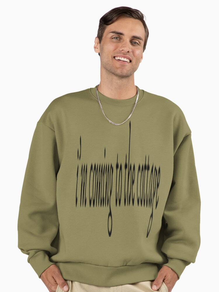 'Coming to the Cottage' Cozy, Premium Oversized Sweatshirt Light Olive