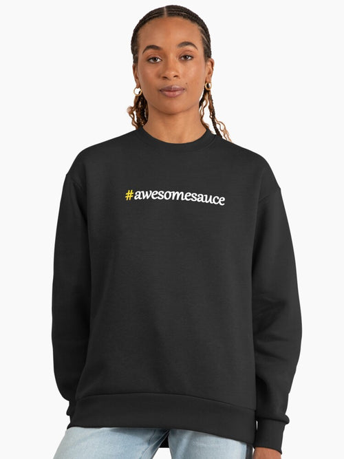 #awesomesauce Hashtag, Funny Slang Trend Oversized Sweatshirt Black